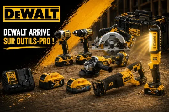 DEWALT arrive sur Outils-Pro : découvrez nos nouveaux outils XR 18V